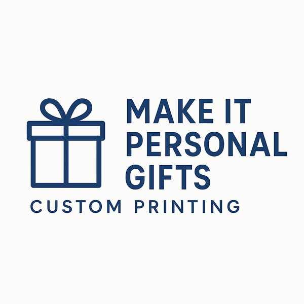 Make It Personal Gifts